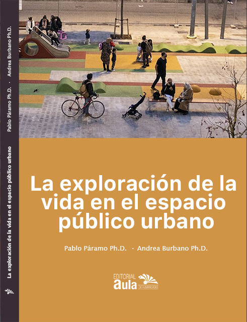 La exploración de la vida en el espacio público urbano