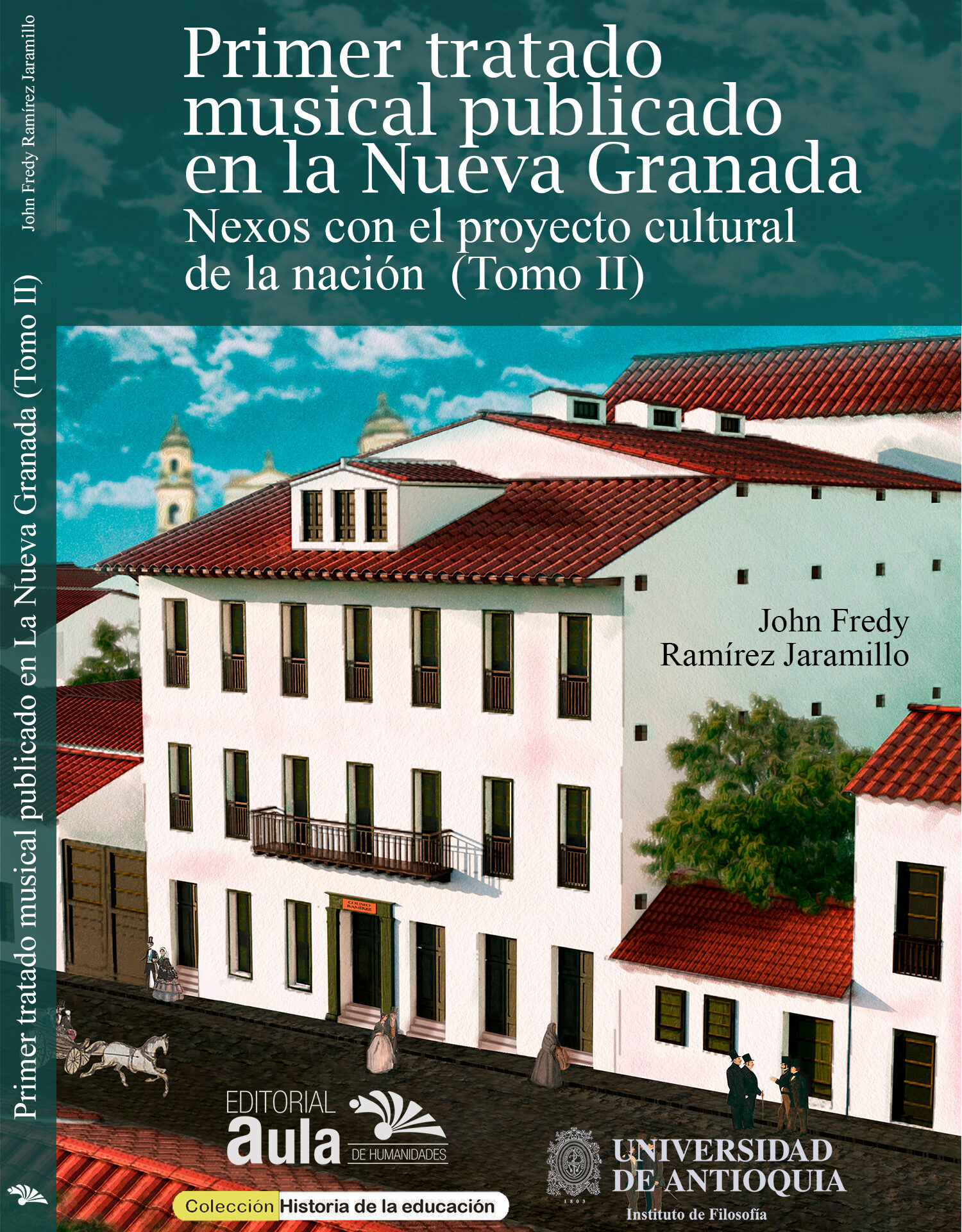 Primer tratado de historia musical publicado en la Nueva Granada TOMO II
