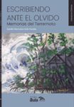 Escribiendo ante el olvido