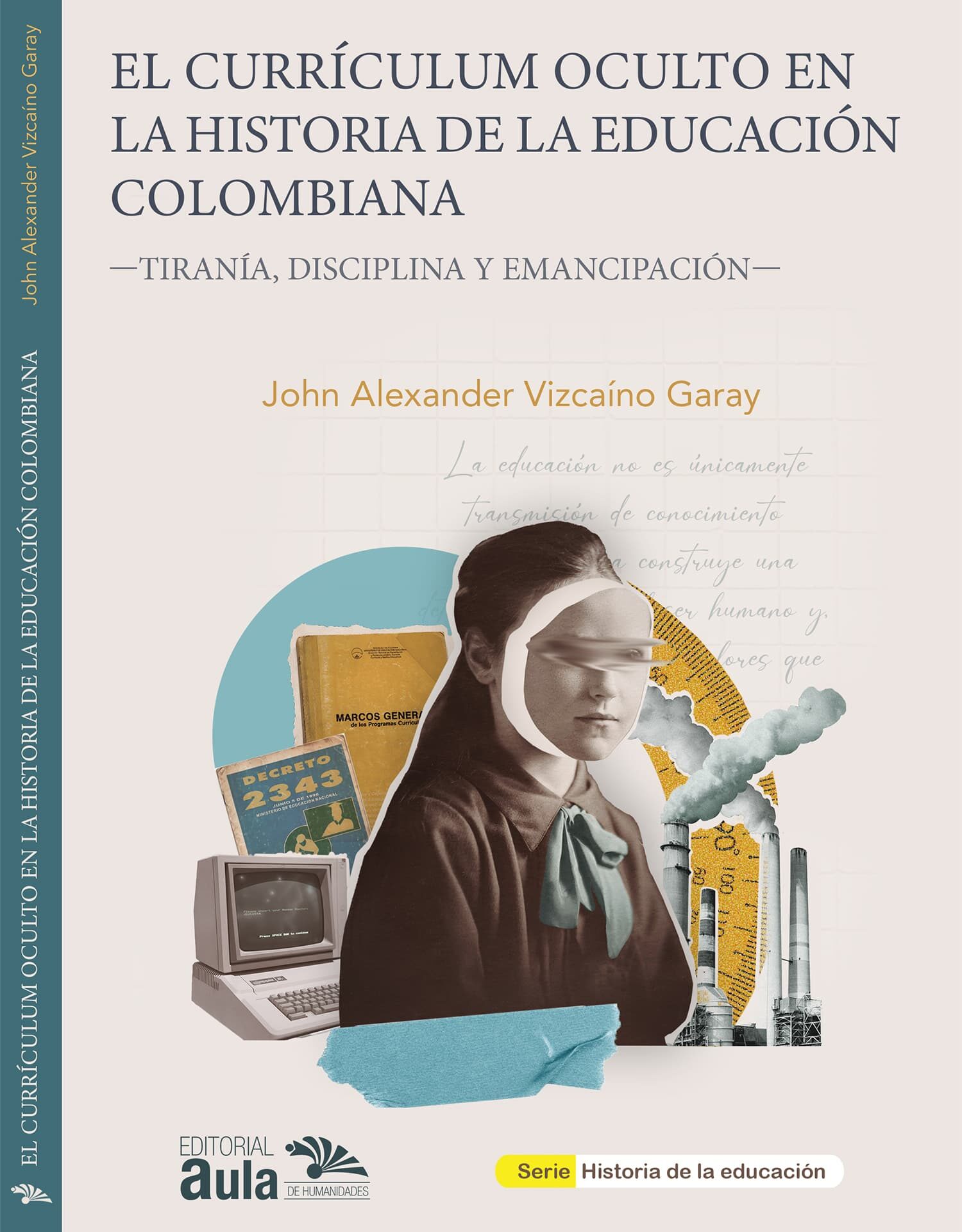 El currículum oculto en la historia de la educación colombiana