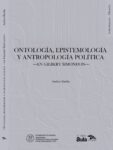 Ontología, epistemología y antropología política